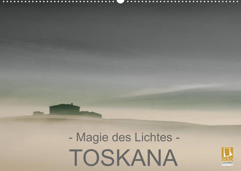 – Magie des Lichtes – TOSKANA (Wandkalender 2022 DIN A2 quer)