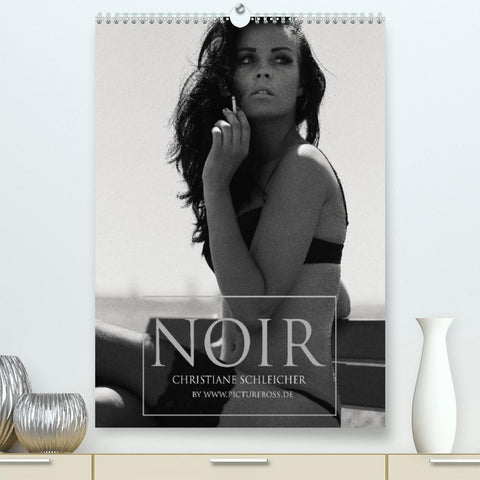 Christiane Schleicher Noir (Premium, hochwertiger DIN A2 Wandkalender 2022, Kunstdruck in Hochglanz)