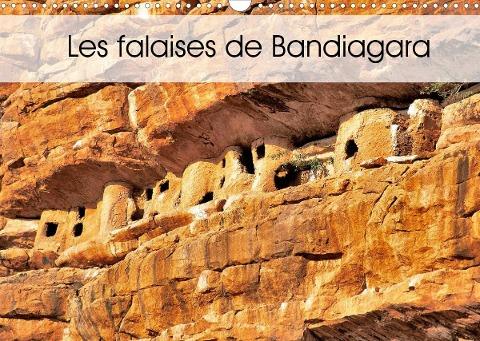 Les falaises de Bandiagara (Calendrier mural 2022 DIN A3 horizontal)