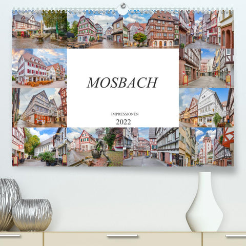 Mosbach Impressionen (Premium, hochwertiger DIN A2 Wandkalender 2022, Kunstdruck in Hochglanz)