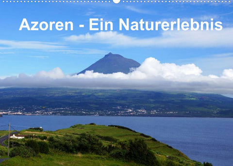 Azoren - Ein Naturerlebnis (Wandkalender 2022 DIN A2 quer)
