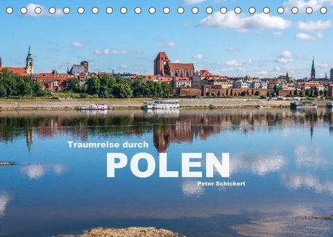 Traumreise durch Polen (Tischkalender 2022 DIN A5 quer)