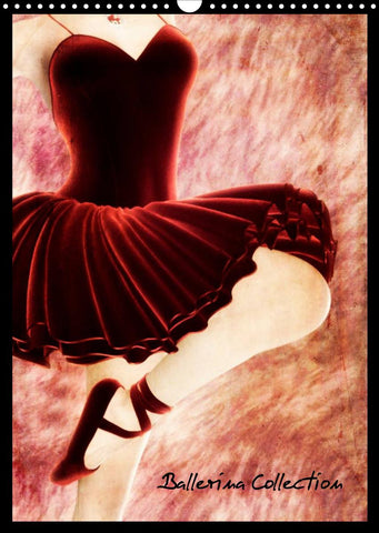 Ballerina Collection (Wandkalender 2022 DIN A3 hoch)