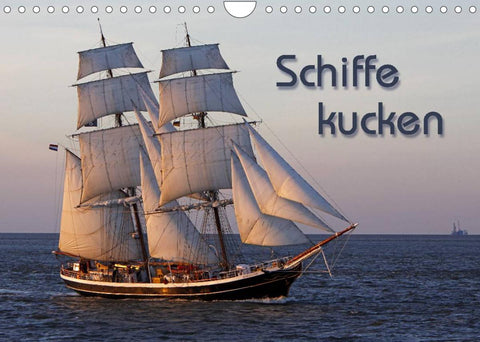 Schiffe kucken (Wandkalender 2022 DIN A4 quer)