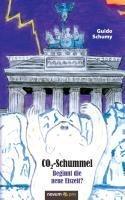 CO2-Schummel - Beginnt die neue Eiszeit?