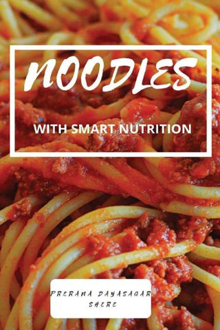 NOODLES - WITH SMART NUTRITION