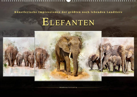 Elefanten - künstlerische Impressionen der größten noch lebenden Landtiere (Wandkalender 2022 DIN A2 quer)