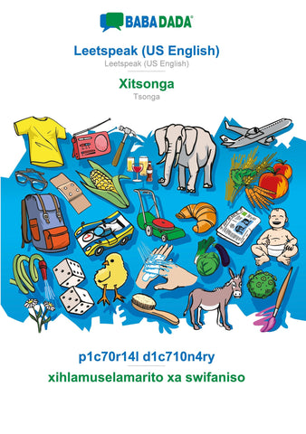 BABADADA, Leetspeak (US English) - Xitsonga, p1c70r14l d1c710n4ry - xihlamuselamarito xa swifaniso