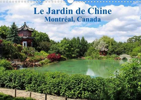 Le Jardin de Chine, Montréal, Canada (Calendrier mural 2022 DIN A3 horizontal)