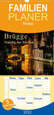 Familienplaner Brügge - Venedig des Nordens (Wandkalender 2022 , 21 cm x 45 cm, hoch)