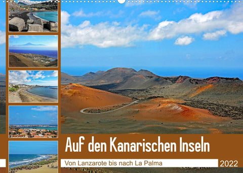 Auf den Kanarischen Inseln (Wandkalender 2022 DIN A2 quer)