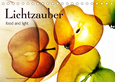 Lichtzauber (Tischkalender 2022 DIN A5 quer)