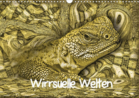 Wirrsuelle Welten (Wandkalender 2022 DIN A3 quer)