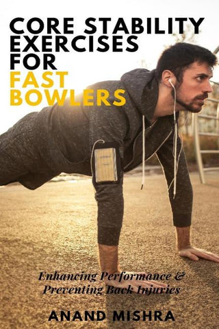 Core Stability Exercises For Fast Bowlers
