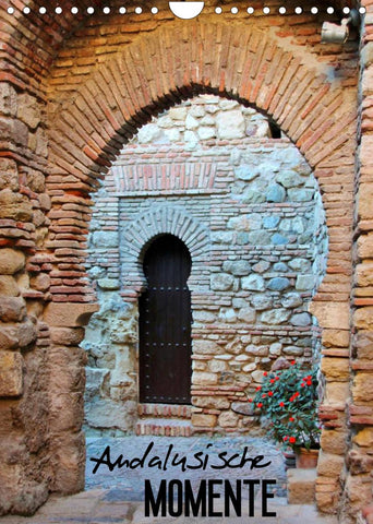 Andalusische Momente (Wandkalender 2022 DIN A4 hoch)