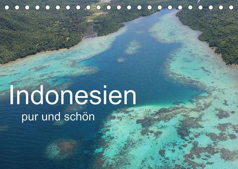 Indonesien pur und schön (Tischkalender 2022 DIN A5 quer)