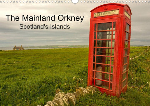 The Mainland Orkney - Scotland's Islands (Wall Calendar 2022 DIN A3 Landscape)