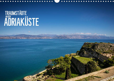 Traumstädte an der Adriaküste (Wandkalender 2022 DIN A3 quer)