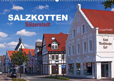 SALZKOTTEN - Sälzerstadt (Wandkalender 2022 DIN A2 quer)