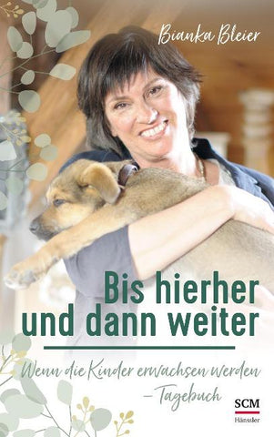 Bis hierher und dann weiter