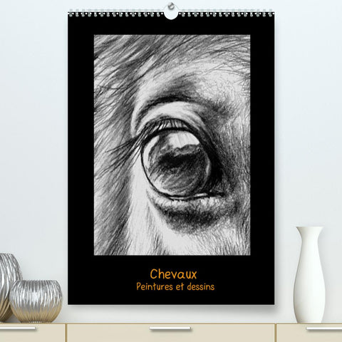 Peintures et dessins de chevaux (Premium, hochwertiger DIN A2 Wandkalender 2022, Kunstdruck in Hochglanz)