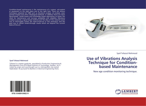 Use of Vibrations Analysis Technique for Condition-based Maintenance
