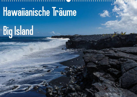 Hawaiianische Träume Big Island (Wandkalender 2022 DIN A2 quer)