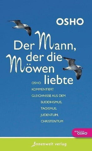 Der Mann, der die Möwen liebte