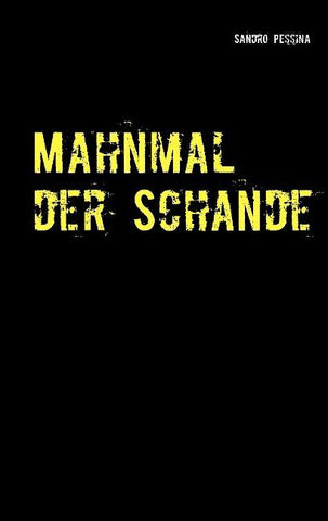 Mahnmal der Schande