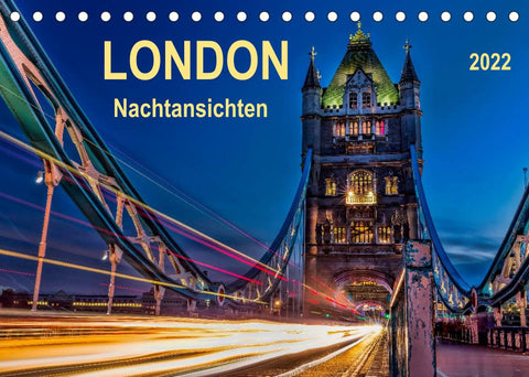 London - Nachtansichten (Tischkalender 2022 DIN A5 quer)