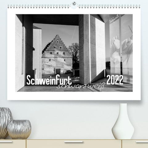 Schweinfurt schwarzweiß (Premium, hochwertiger DIN A2 Wandkalender 2022, Kunstdruck in Hochglanz)