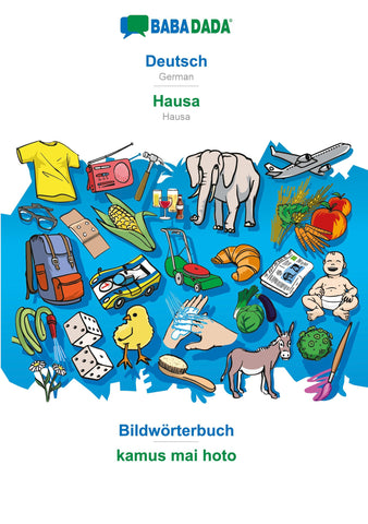 BABADADA, Deutsch - Hausa, Bildwörterbuch - kamus mai hoto