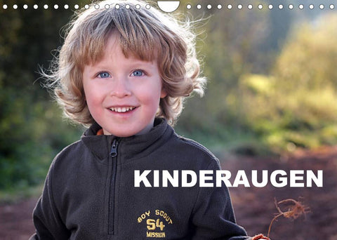 Kinderaugen / Geburtstagskalender (Wandkalender 2022 DIN A4 quer)