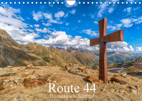 Route 44. Timmelsjoch, Südtirol (Wandkalender 2022 DIN A4 quer)