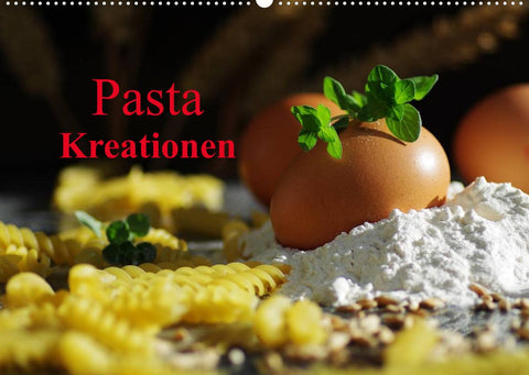 Pasta KreationenCH-Version (Wandkalender 2022 DIN A2 quer)