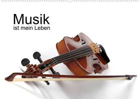 Musik ist mein Leben (Wandkalender 2022 DIN A2 quer)