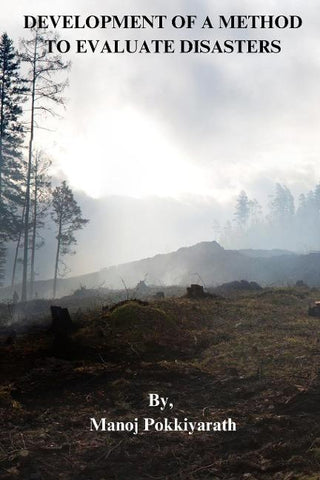 DEVELOPMENT OF A METHOD TO  EVALUATE DISASTERS