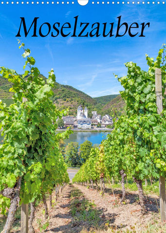 Moselzauber (Wandkalender 2022 DIN A3 hoch)