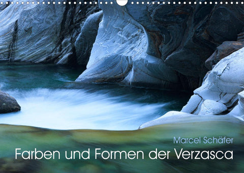 Farben und Formen der Verzasca (Wandkalender 2022 DIN A3 quer)