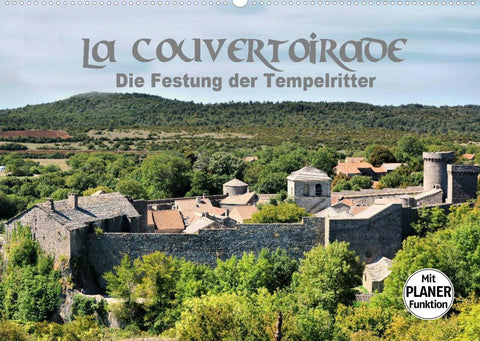 La Couvertoirade - die Festung der Tempelritter (Wandkalender 2022 DIN A2 quer)