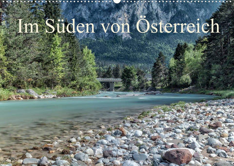 Im Süden von Österreich (Wandkalender 2022 DIN A2 quer)