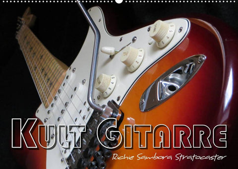 KULT GITARRE - Richie Sambora Stratocaster (Wandkalender 2022 DIN A2 quer)