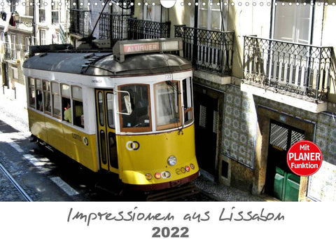 Impressionen aus Lissabon (Wandkalender 2022 DIN A3 quer)