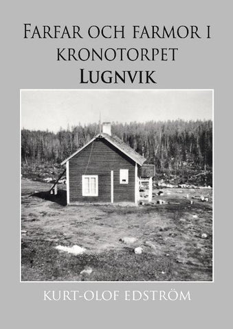 Farfar och farmor i kronotorpet Lugnvik