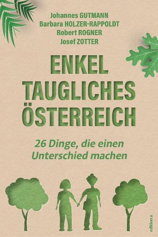 Enkeltaugliches Österreich
