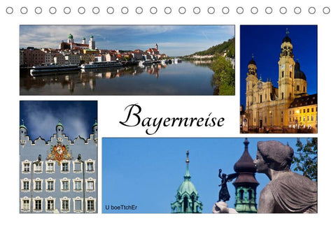 Bayernreise (Tischkalender 2022 DIN A5 quer)