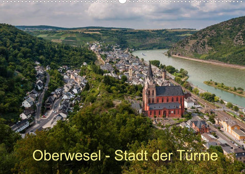 Oberwesel - Stadt der Türme (Wandkalender 2022 DIN A2 quer)