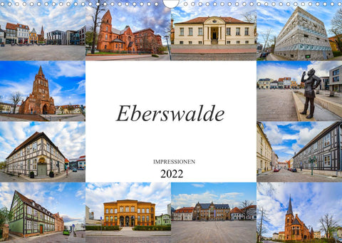 Eberswalde Impressionen (Wandkalender 2022 DIN A3 quer)