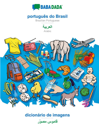 BABADADA, português do Brasil - Arabic (in arabic script), dicionário de imagens - visual dictionary (in arabic script)