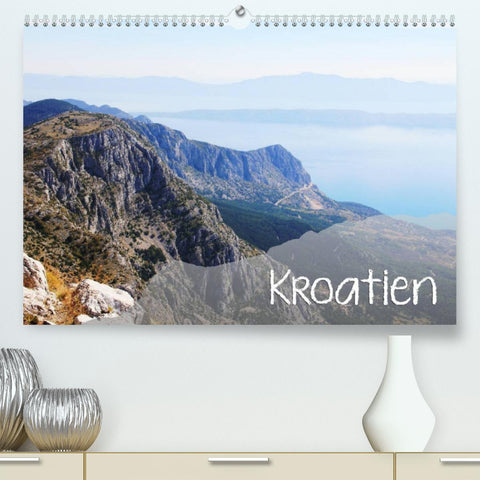 Kroatien (Premium, hochwertiger DIN A2 Wandkalender 2022, Kunstdruck in Hochglanz)
